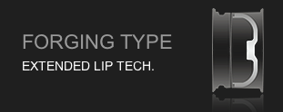 Forging Type Extended Lip Tech